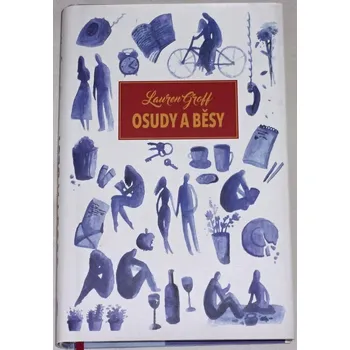 Groff Lauren - Osudy a běsy