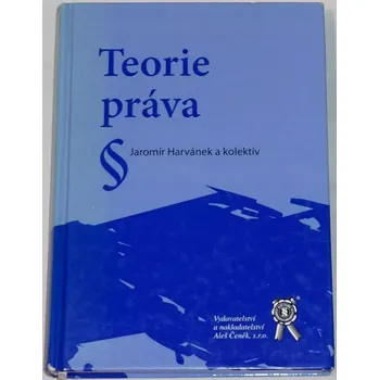 Literární biografie Harvánek Jaromír - Teorie práva