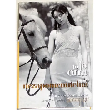 von Ziegesarová Cecily - To je ona: Nezapomenutelná