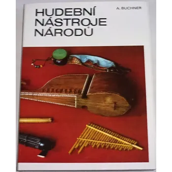 Literární biografie Buchner Alexandr - Hudební nástroje národů