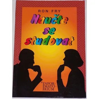 Fry Ron - Naučte se studovat
