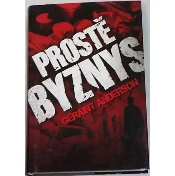 Anderson Geraint - Prostě byznys
