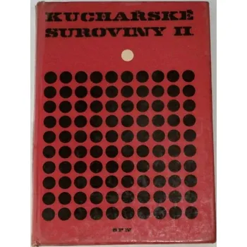 Encyklopedie Uher Miroslav, Withausová Josefa - Kuchařské suroviny II. pro II. ročník odborných učilišť a učňovských škol