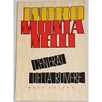 Montanelli Indro - Generál della Rovere