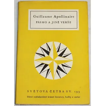 Literární biografie Apollonaire Guillaume - Pásmo a jiné verše