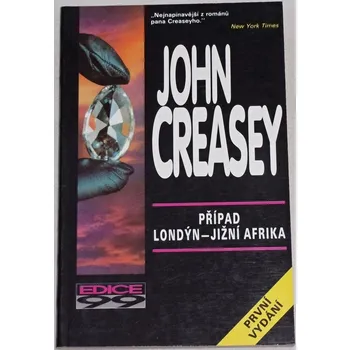 Creasey John - Případ Londýn - Jižní Afrika