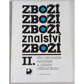 Encyklopedie Cvrček, Chalupný - Zbožíznalství II. pro obchodní akademie a obchodní školy