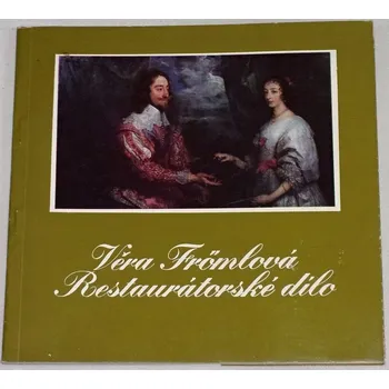Umění Frömlová Věra - Restaurátorské dílo
