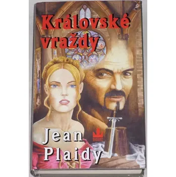Plaidy Jean - Královské vraždy