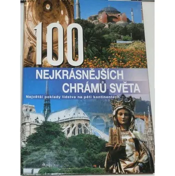Encyklopedie 100 nejkrásnějších chrámů světa
