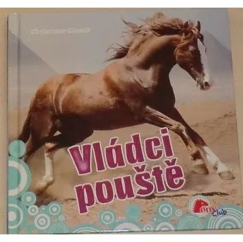 Slawik Christiane - Vládci pouště