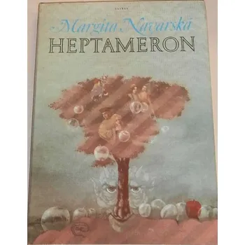 Literární biografie Navarská Margita - Heptameron