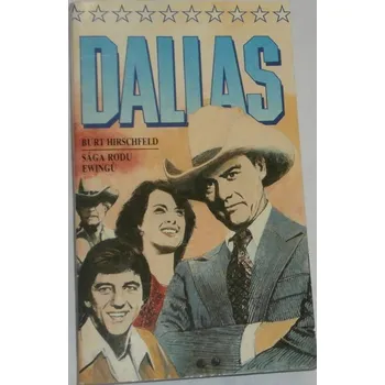 Hirschfeld Burt - Dallas, Ewingové z Dallasu