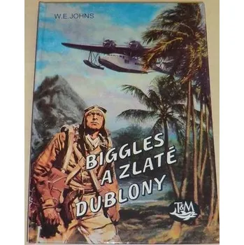 Johns W. E. - Biggles a zlaté dublony