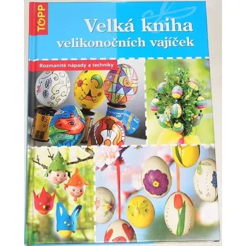 Encyklopedie Velká kniha velikonočních vajíček