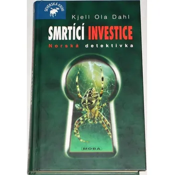 Dahl Kjell Ola - Smrtící investice