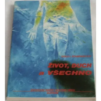 Literární biografie Štampach I. Odilo - Život, duch a všechno