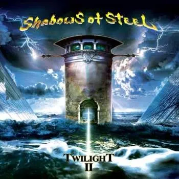 Zahraniční hudba CD Shadows Of Steel: Twilight II 2024
