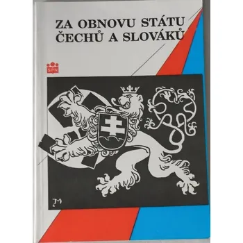 Encyklopedie Za obnovu státu Čechů a Slováků