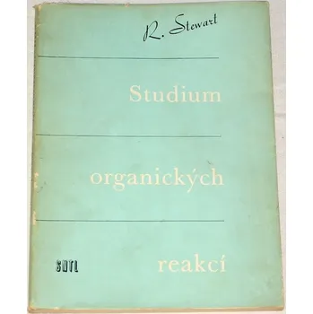 Stewart Ross - Studium organických reakcí