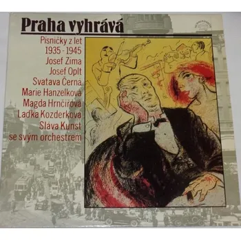 Česká hudba LP Praha vyhrává: Písničky z let 1935-1945 (Zíma, Oplt, Černá, Kozderková)