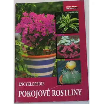 Encyklopedie Vermeulen Nico - Encyklopedie: Pokojové rostliny