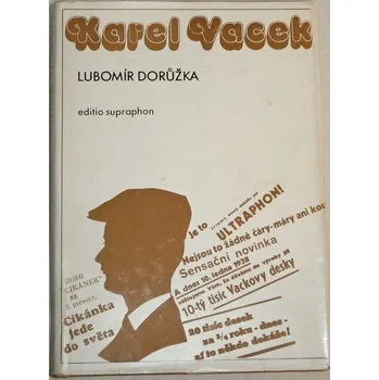 Literární biografie Dorůžka Lubomír - Karel Vacek
