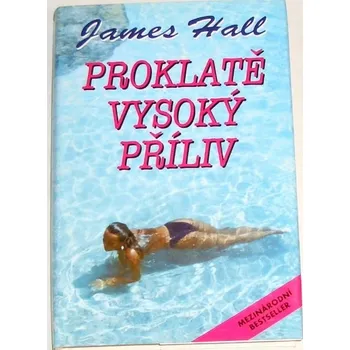 Hall James - Proklatě vysoký příliv