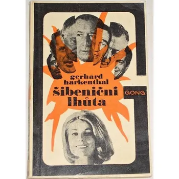 Harkenthal Gerhard - Šibeniční lhůta