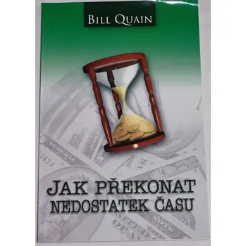 Literární biografie Quain Bill - Jak překonat nedostatek času
