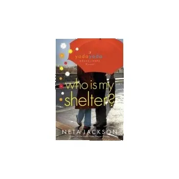 Cizojazyčná kniha Who Is My Shelter? - Jackson, Neta