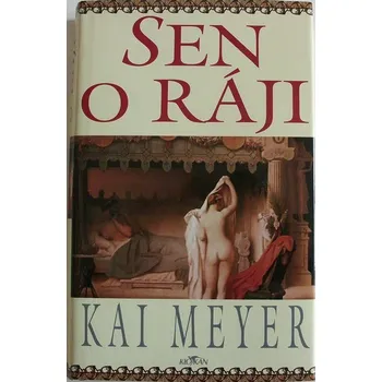 Mayer Kai - Sen o ráji