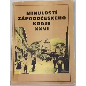 Minulostí Západočeského kraje XXVI