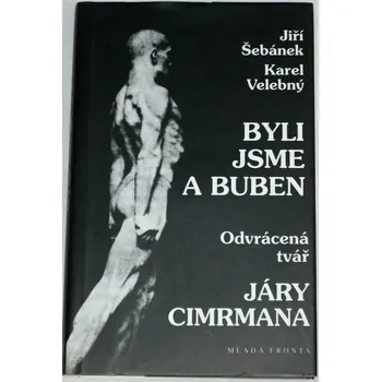 Literární biografie Šebánek Jiří, Velebný Karel - Byli jsme a buben