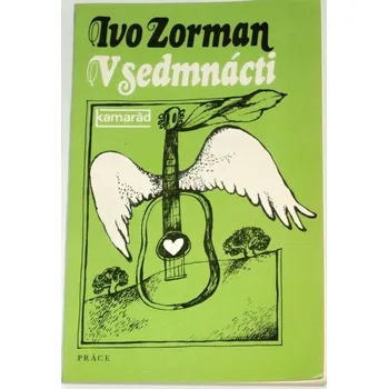 Zorman Ivo - V sedmnácti