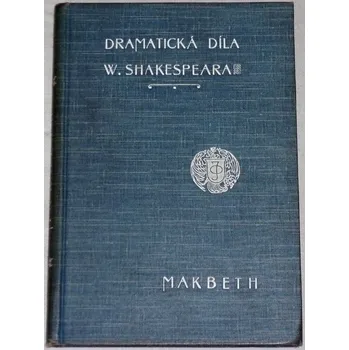 Literární biografie Shakespeare William - Makbeth