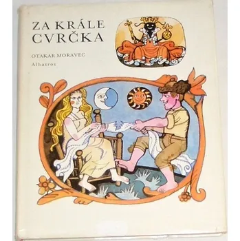 Literární biografie Moravec Otakar - Za krále Cvrčka