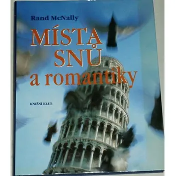 Encyklopedie McNalla Rand - Místa snů a romantiky