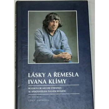 Literární biografie Lásky a řemesla Ivana Klímy