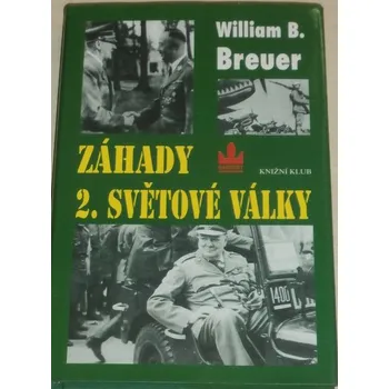 Breuer William B. - Záhady 2. světové války