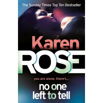 No One Left To Tell (The Baltimore Series Book 2) - Rose, Karen