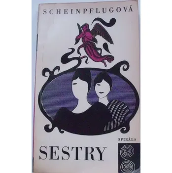 Literární biografie Scheinpflugová Olga - Sestry