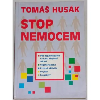 Literární biografie Husák Tomáš - Stop nemocem
