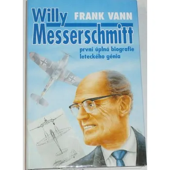 Literární biografie Vann Frank - Willy Messerschmitt