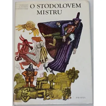 Pohádka O stodolovém mistru (Pohádky a pověsti z Rožnovska)