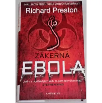 Preston Richard - Zákeřná ebola