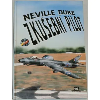 Literární biografie Duke Neville - Zkušební pilot