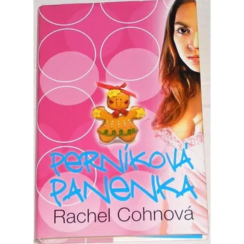 Cohnová Rachel - Perníková panenka