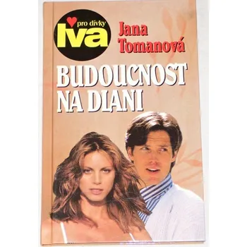 Literární biografie Tomanová Jana - Budoucnost na dlani