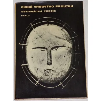 Literární biografie Písně vrbovýho proutku